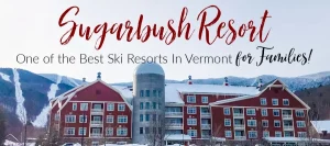 pic of red lodge with silo and text that read "Sugarbush Resort: One of the best ski resorts in Vermont for families
